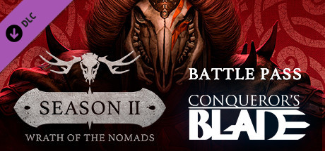 Conqueror's Blade — Season II: Battle Pass banner