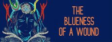 The Blueness of a Wound 게임 이미지