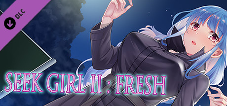 Seek Girl Ⅱ: Fresh banner image