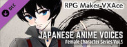 RPG Maker VX Ace - Japanese Anime Voices：Female Character Series Vol.5