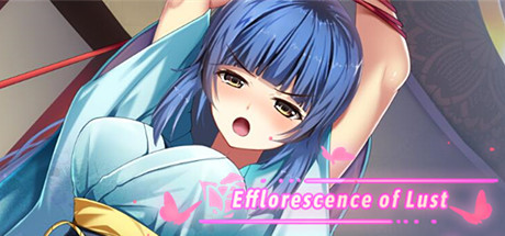 Efflorescence of Lust title image