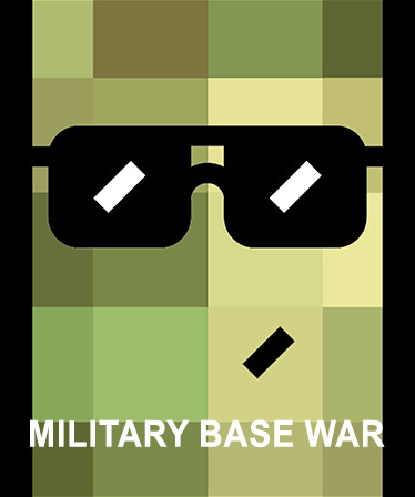 Military Base War