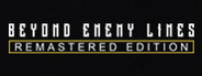Beyond Enemy Lines - Remastered Edition
