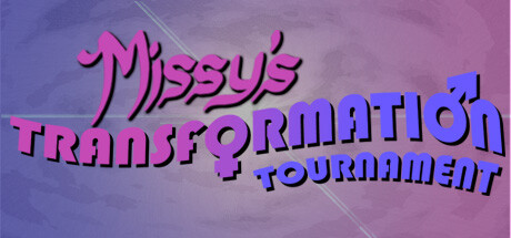 Missy's Transformation Tournament Cover Image