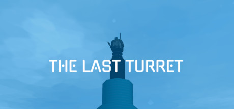 Image for The Last Turret