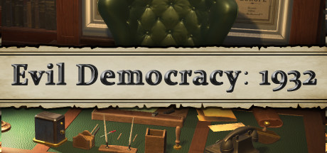 Image for Evil Democracy: 1932