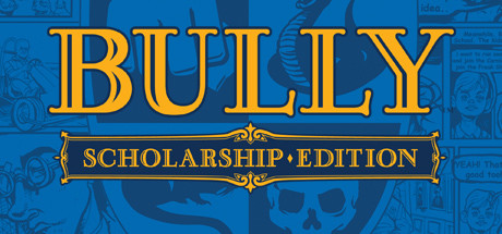 Bully: Scholarship Edition on Steam