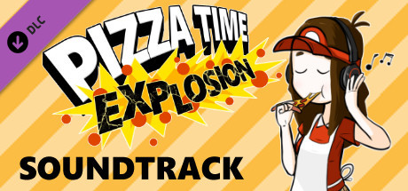 Pizza Time Explosion - Original Soundtrack banner image