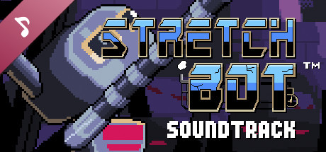 StretchBot - Official Soundtrack banner image