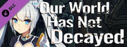 Our world has not decayed - Nasu's new clothing