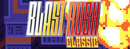Blast Rush Classic