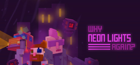 Why Neon Lights Again? Cover Image