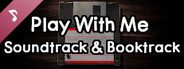 Play With Me: Soundtrack & Booktrack