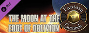 Fantasy Grounds - Moon at the Edge of Oblivion