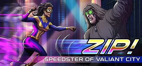 Zip! Speedster of Valiant City Cover Image