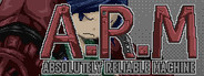 A.R.M.: Absolutely Reliable Machine