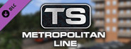 Train Simulator: Metropolitan Line: Aldgate - Uxbridge & Amersham Route Add-On