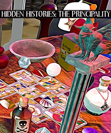 Hidden Histories: The Principality