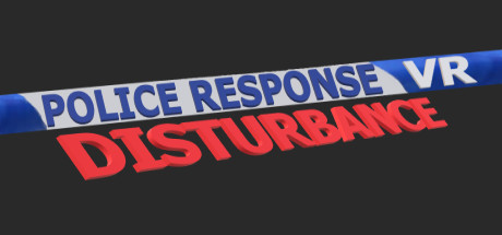 Police Response VR : Disturbance banner