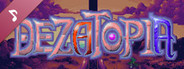 Dezatopia Soundtrack