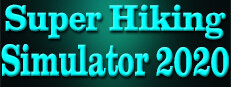 Super Hiking  Simulator 2020
