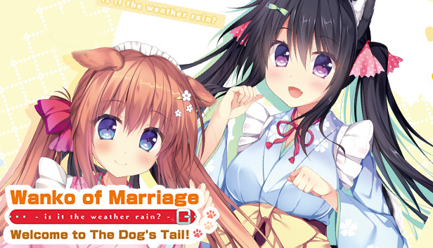 Wanko of Marriage ~Welcome to The Dog's Tail!~ on Steam