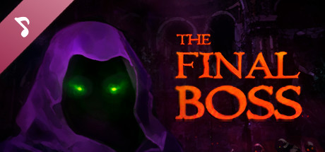 The Final Boss Soundtrack banner image