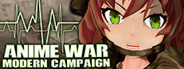 ANIME WAR — Modern Campaign