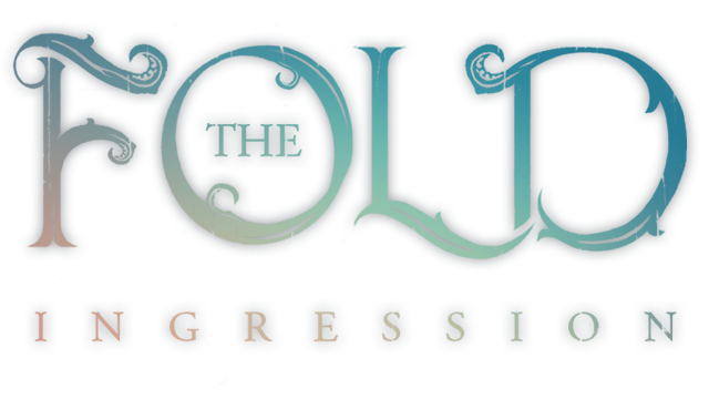 The Fold: Ingression