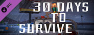 30 Days to survive - wallpapers for your desktop. Bundle 1