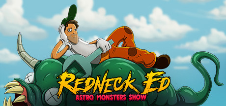 Redneck Ed: Astro Monsters Show Cover Image