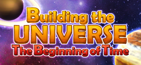 Building the Universe: The Beginning of Time Cover Image