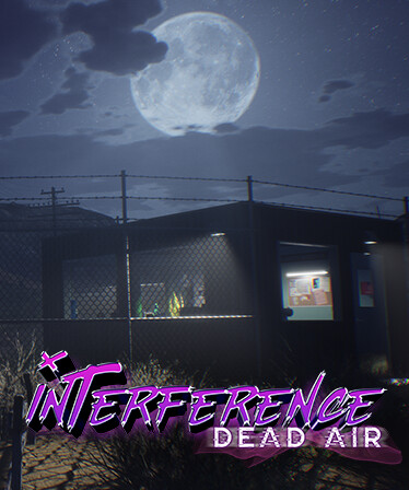 Interference: Dead Air