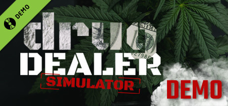 Drug Dealer Simulator Demo