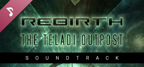 X Rebirth: The Teladi Outpost Soundtrack banner image