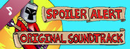 Spoiler Alert Soundtrack