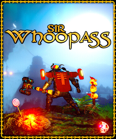 Sir Whoopass™: Immortal Death