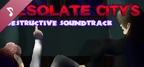 Desolate City's Destructive Soundtrack banner image