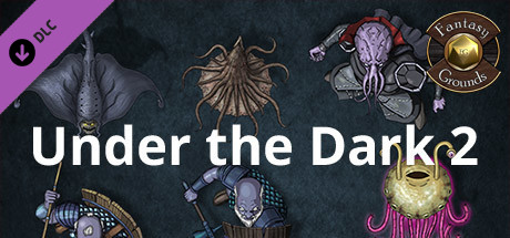 Fantasy Grounds - Jans Token Pack 08 - Under the Dark 2 banner image