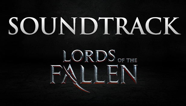 Listen to the Lords Of The Fallen soundtrack ahead of launch