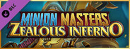 Minion Masters - Zealous Inferno