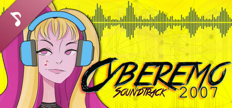 Cyberemo 2007 Soundtrack banner image