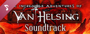 The Incredible Adventures of Van Helsing III Soundtrack