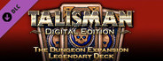 Talisman - The Dungeon Expansion: Legendary Deck