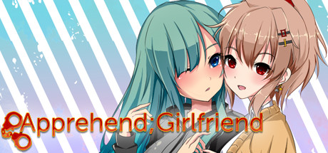 Apprehend;Girlfriend title image
