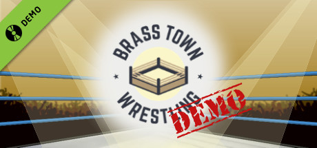 Brass Town Wrestling Demo banner