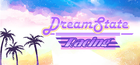 Dreamstate Racing Cover Image