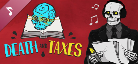 Death and Taxes - Standalone Soundtrack banner image