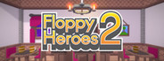 Floppy Heroes 2