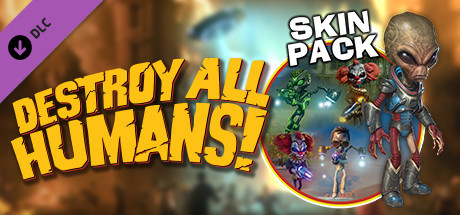 Destroy All Humans! Skin Pack banner image